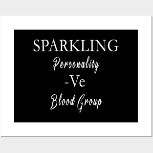 Sparkling personality -Ve Blood Group Posters and Art